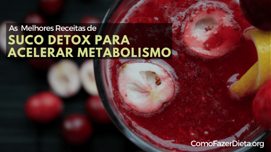 5 Melhores Receitas de Suco Detox para Acelerar Metabolismo e Emagrecer